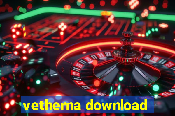 vetherna download